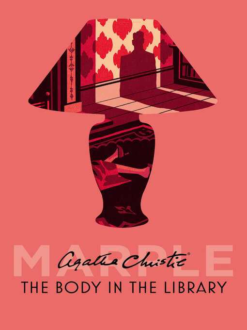 Title details for The Body in the Library by Agatha Christie - Available